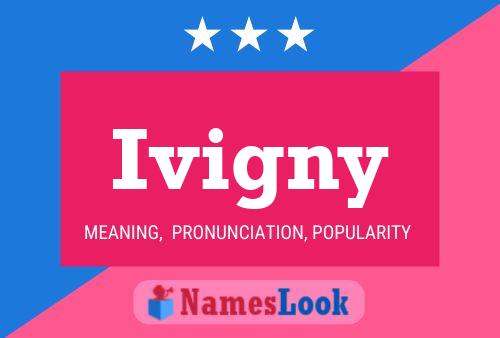 Ivigny Name Poster