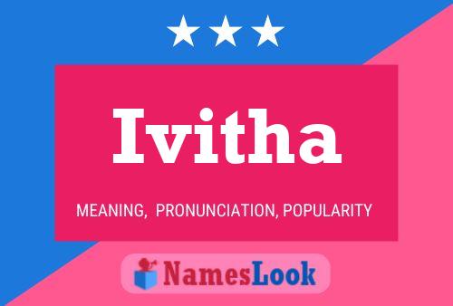 Ivitha Name Poster