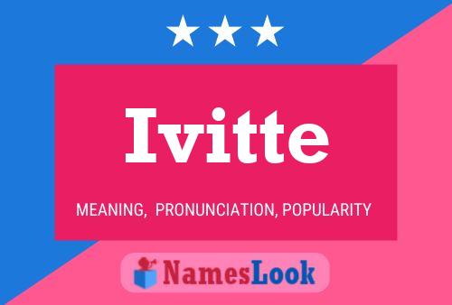 Ivitte Name Poster