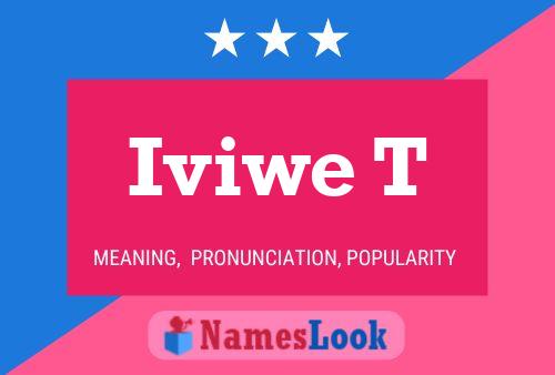 Iviwe T Name Poster