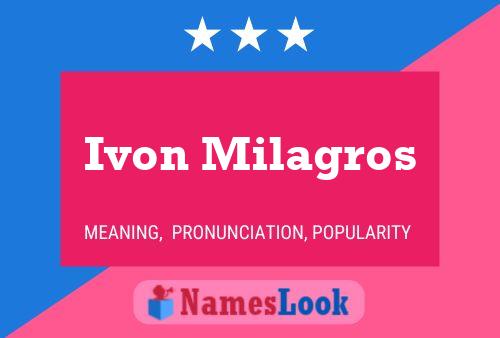 Ivon Milagros Name Poster