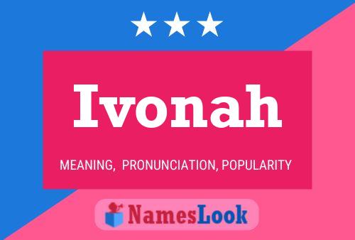 Ivonah Name Poster