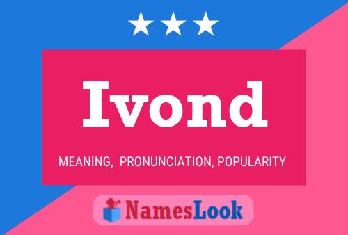 Ivond Name Poster