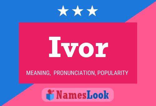 Ivor Name Poster