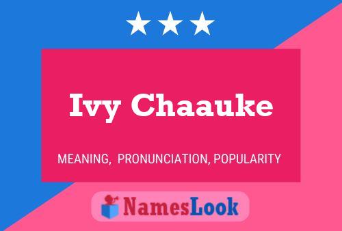 Ivy Chaauke Name Poster