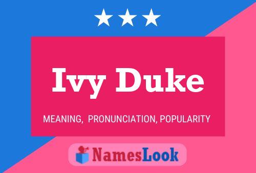 Ivy Duke Name Poster