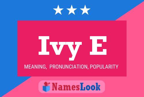 Ivy E Name Poster