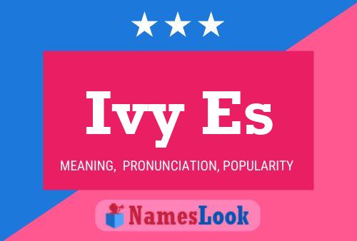 Ivy Es Name Poster