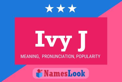 Ivy J Name Poster