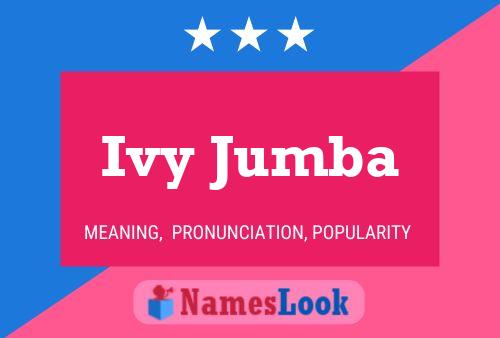 Ivy Jumba Name Poster