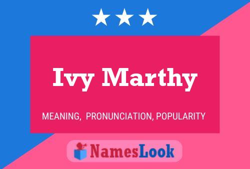 Ivy Marthy Name Poster