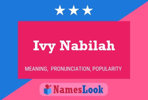 Ivy Nabilah Name Poster