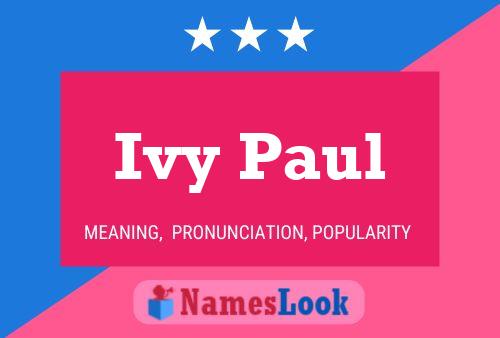 Ivy Paul Name Poster