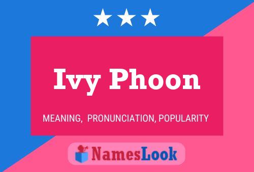 Ivy Phoon Name Poster