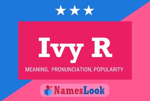 Ivy R Name Poster