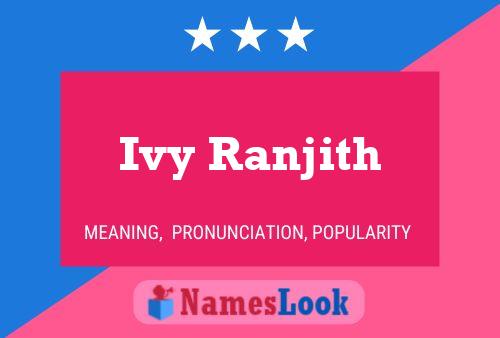 Ivy Ranjith Name Poster