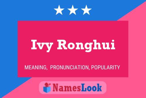 Ivy Ronghui Name Poster