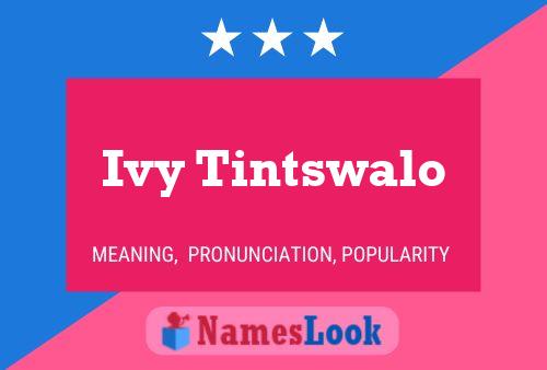 Ivy Tintswalo Name Poster