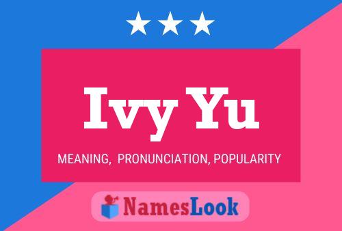 Ivy Yu Name Poster