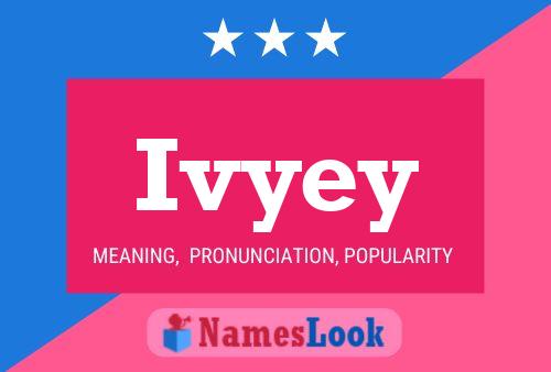 Ivyey Name Poster