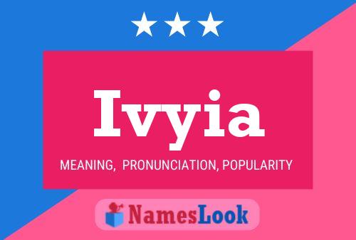 Ivyia Name Poster