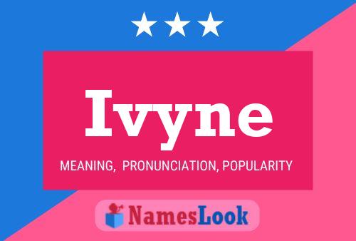 Ivyne Name Poster