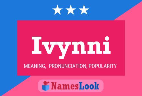 Ivynni Name Poster