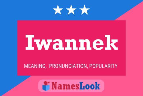 Iwannek Name Poster