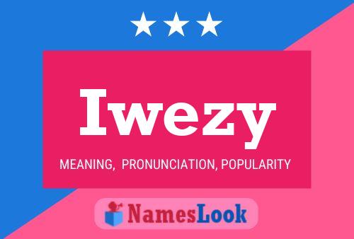 Iwezy Name Poster