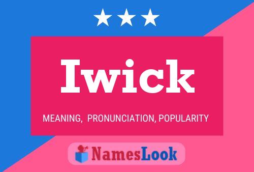 Iwick Name Poster