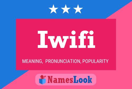 Iwifi Name Poster