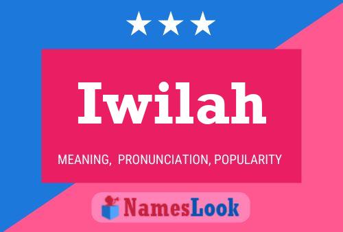 Iwilah Name Poster