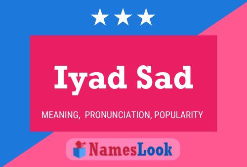 Iyad Sad Name Poster