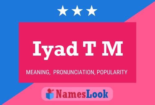 Iyad T M Name Poster