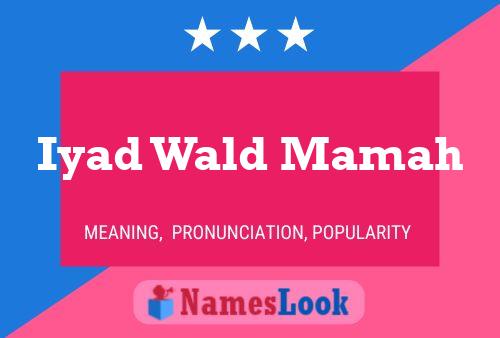 Iyad Wald Mamah Name Poster