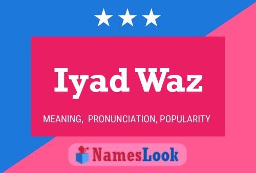 Iyad Waz Name Poster