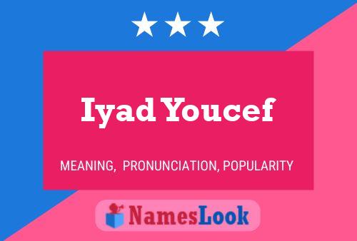 Iyad Youcef Name Poster