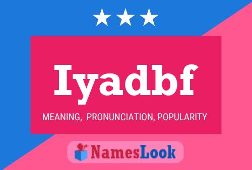 Iyadbf Name Poster