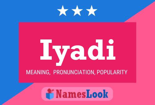 Iyadi Name Poster