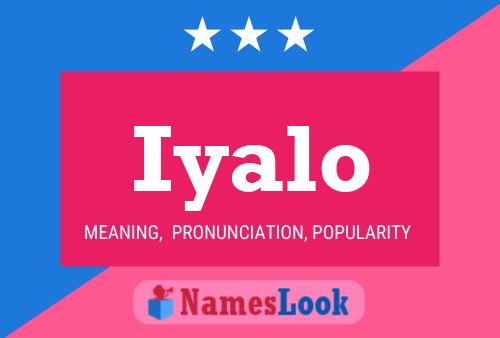 Iyalo Name Poster