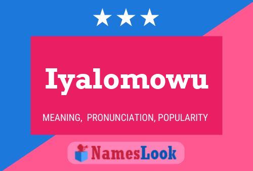 Iyalomowu Name Poster