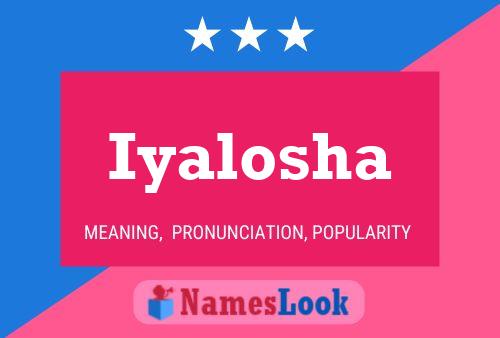 Iyalosha Name Poster