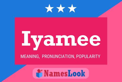 Iyamee Name Poster