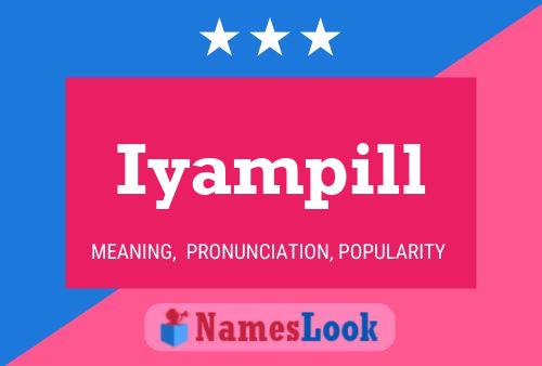 Iyampill Name Poster