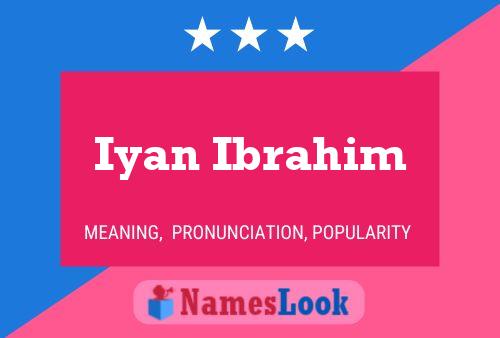 Iyan Ibrahim Name Poster