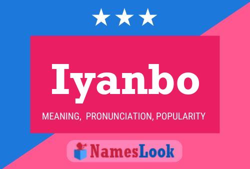 Iyanbo Name Poster