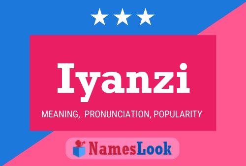 Iyanzi Name Poster