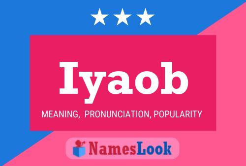 Iyaob Name Poster