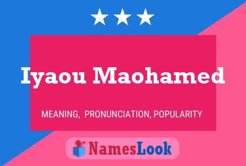 Iyaou Maohamed Name Poster