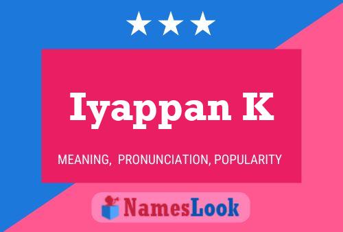 Iyappan K Name Poster